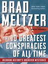 Cover image for The 10 Greatest Conspiracies of All Time